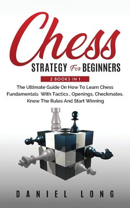 Chess Strategy For Beginners