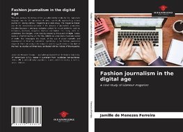 Fashion journalism in the digital age