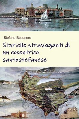 Storielle stravaganti di un eccentrico santo stefanese