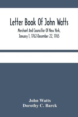 Letter Book Of John Watts