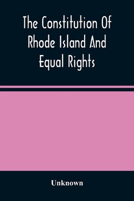 The Constitution Of Rhode Island And Equal Rights