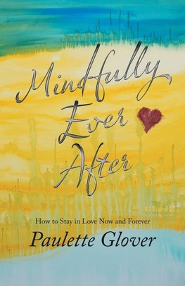 Mindfully Ever After