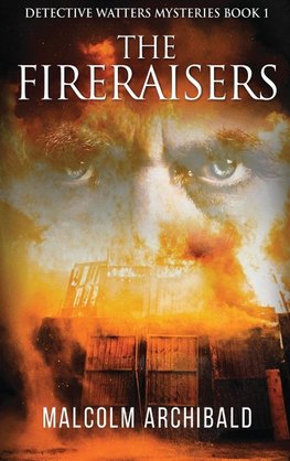 The Fireraisers