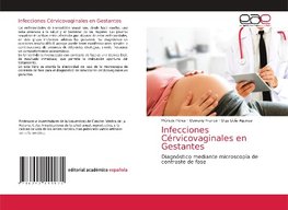 Infecciones Cérvicovaginales en Gestantes