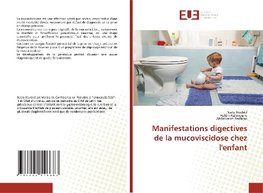 Manifestations digectives de la mucoviscidose chez l'enfant