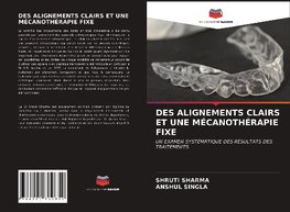 DES ALIGNEMENTS CLAIRS ET UNE MÉCANOTHÉRAPIE FIXE