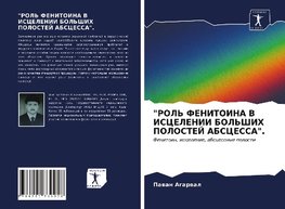 "ROL' FENITOINA V ISCELENII BOL'ShIH POLOSTEJ ABSCESSA".