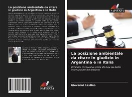 La posizione ambientale da citare in giudizio in Argentina e in Italia