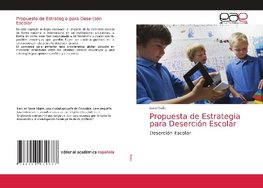 Propuesta de Estrategia para Deserción Escolar