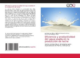 Eficiencia y productividad del agua usada en la producción de leche