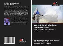 Attività larvicida delle microparticelle