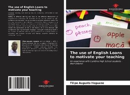 The use of English Loans to motivate your teaching