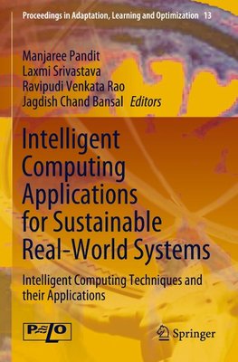 Intelligent Computing Applications for Sustainable Real-World Systems