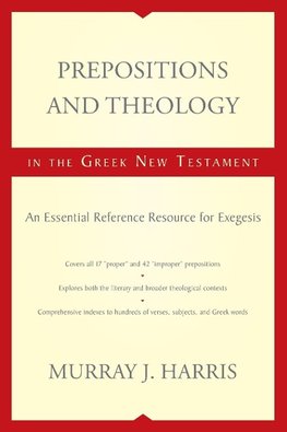 Prepositions and Theology in the Greek New Testament