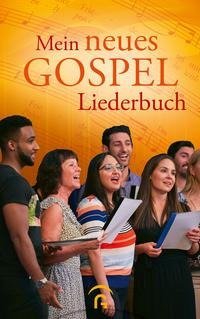 Mein neues Gospelliederbuch