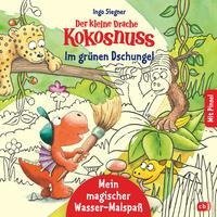 Der kleine Drache Kokosnuss - Mein magischer Wasser-Malspaß - Im grünen Dschungel