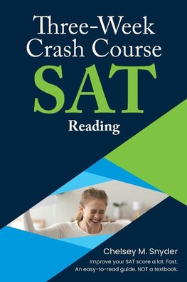 Three-Week SAT Crash Course - Reading