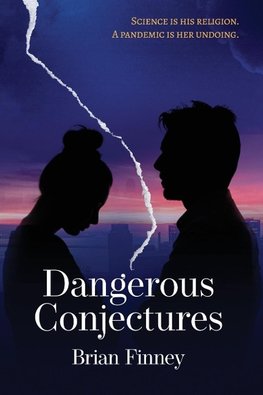 Dangerous Conjectures