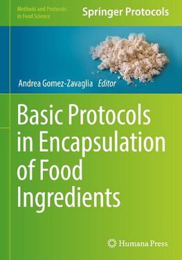 Basic Protocols in Encapsulation of Food Ingredients