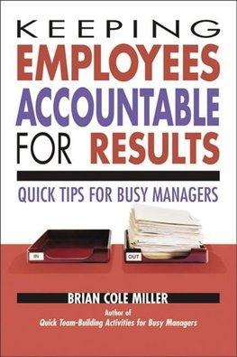 Cole Miller, B: Keeping Employees Accountable for Results: Q