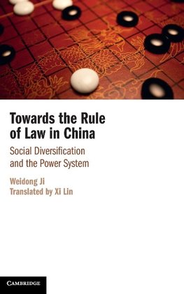 Towards the Rule of Law in China