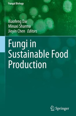 Fungi in Sustainable Food Production