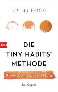 Die Tiny Habits®-Methode