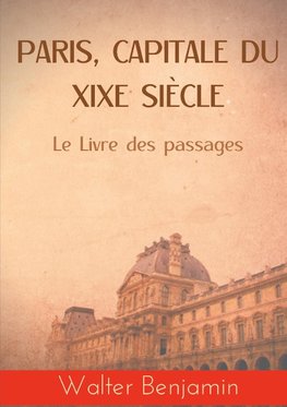 Paris, capitale du XIXe siècle