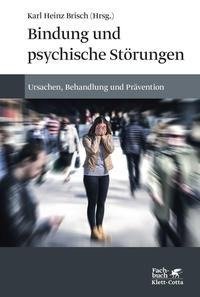 Bindung und psychische Störungen