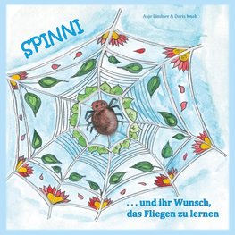 Spinni und ihr Wunsch, das Fliegen zu lernen