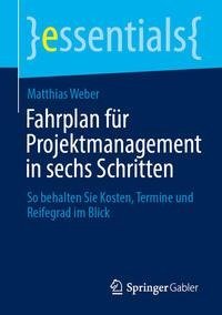 Fahrplan für Projektmanagement in sechs Schritten