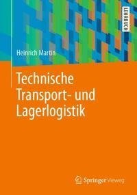 Technische Transport- und Lagerlogistik