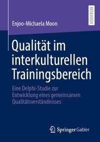 Qualität im interkulturellen Trainingsbereich