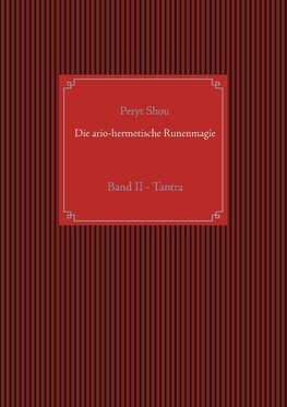 Die ario-hermetische Runenmagie