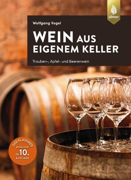 Wein aus eigenem Keller