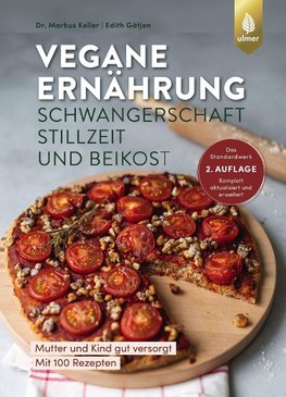 Vegane Ernährung: Schwangerschaft, Stillzeit und Beikost