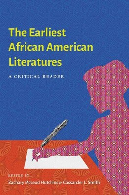 The Earliest African American Literatures