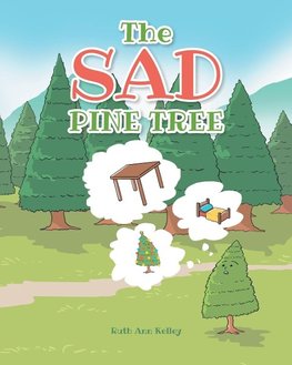 The Sad Pine Tree