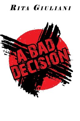 A Bad Decision