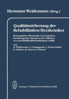 Qualitätssicherung der Rehabilitation Herzkranker