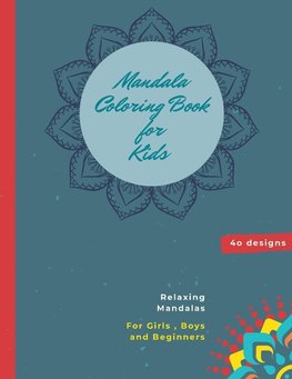 Mandala Coloring Book for Kids