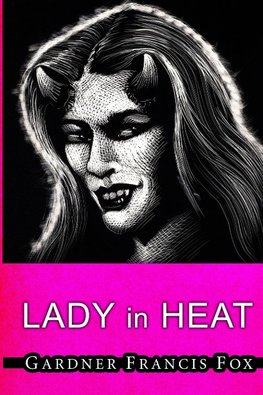 Lady from L.U.S.T. #11- Lady in Heat