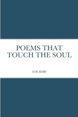 POEMS THAT TOUCH THE SOUL