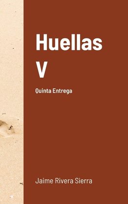 Huellas V