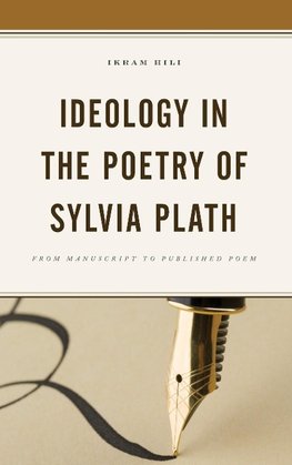 Ideology in the Poetry of Sylvia Plath