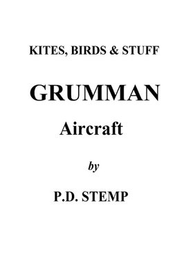 Kites, Birds & Stuff  -  Grumman Aircraft  by  P.D.Stemp