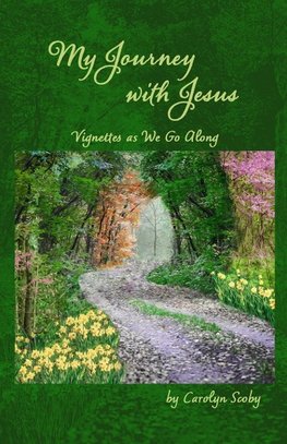 My Journey with Jesus