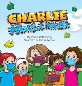 Charlie Wears a Mask