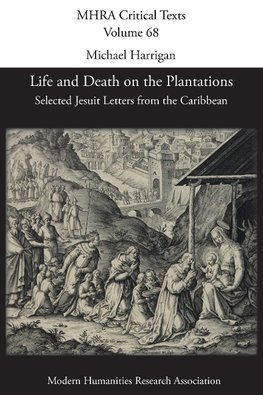 Life and Death on the Plantations