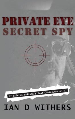 Private Eye Secret Spy